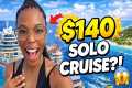 I Took a 4-Night Solo Cruise for $140 