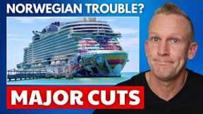 Trouble at Norwegian Cruise Line? Major Cuts Reported