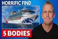 Cruise Ship Finds 5 Bodies Drifting