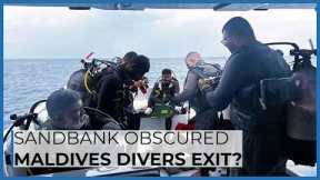 Sandbank Obscured Maldives Divers Exit?
