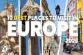 10 Best Places to Visit in Europe in