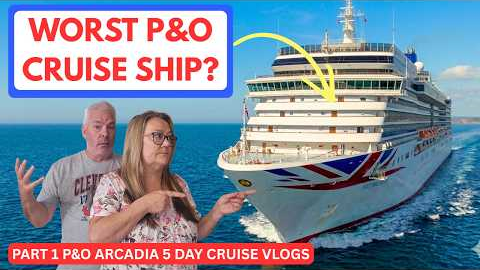 Is Arcadia REALLY the WORST P&O Cruise Ship? We Spent 5 Nights Finding Out!