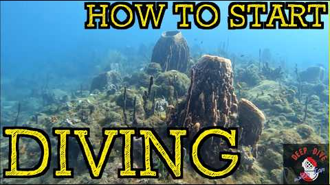 So You Want to be a Scuba Diver: How to Get Started