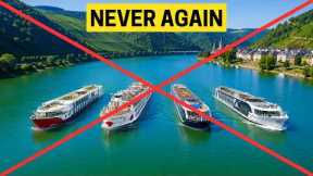 I WON'T Do These 5 European River Cruises Again - Here's Why