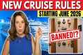8 NEW Cruise Rules, Fees &
